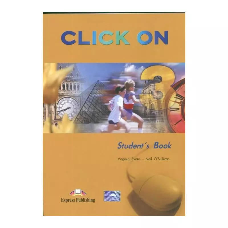 CLIK ON 3 STUDENTS BOOK Virginia Evans - Express Publishing