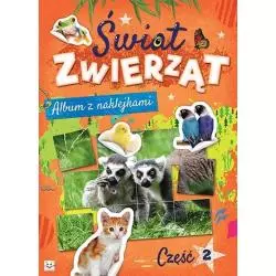 ŚWIAT ZWIERZĄT 2 ALBUM Z NAKLEJKAMI - Aksjomat