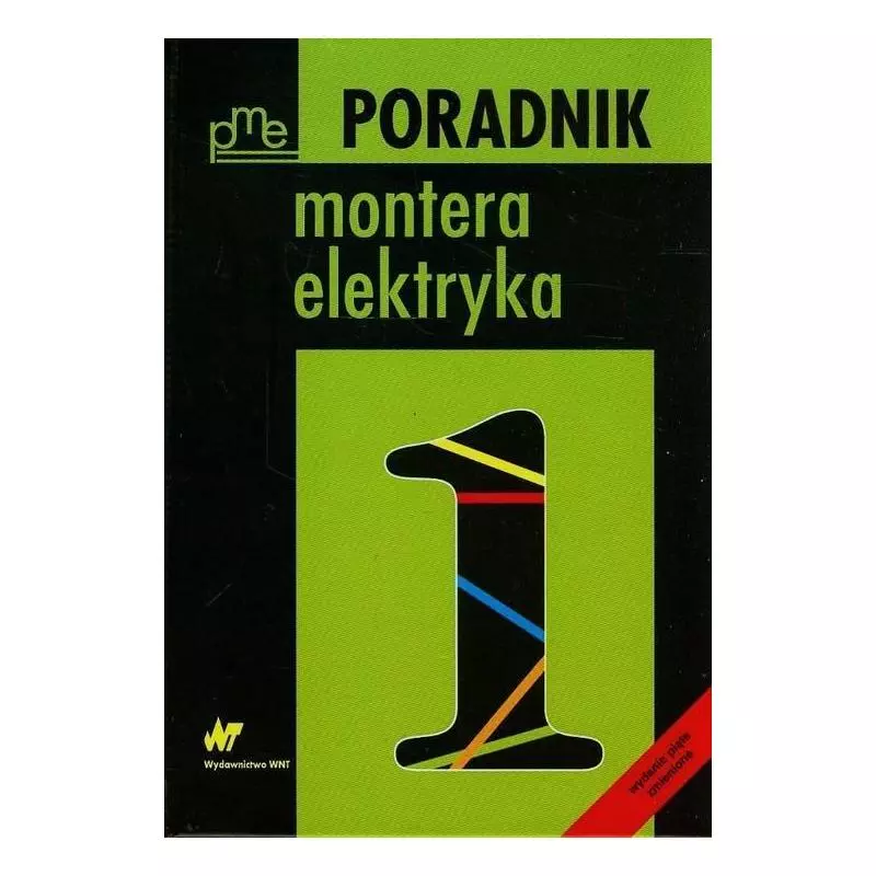 PORADNIK MONTERA ELEKTRYKA Lidia Gruza - WNT