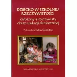 DZIECKO W SZKOLNEJ RZECZYWISTOŚCI Halina Sowińska - Wydawnictwo Naukowe UAM