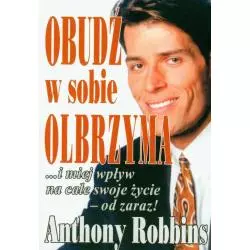 OBUDŹ W SOBIE OLBRZYMA Anthony Robbins - Studio Emka