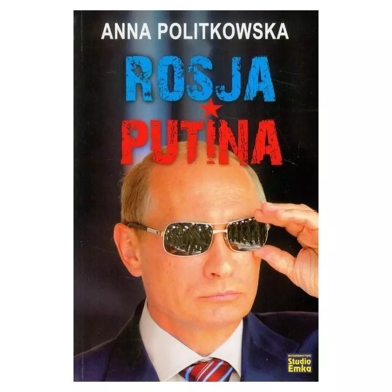 ROSJA PUTINA Anna Politkowska - Studio Emka