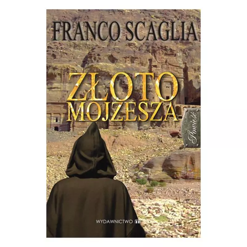 ZŁOTO MOJŻESZA Franco Scaglia - Wydawnictwo M