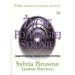 ŻYCIE PO DRUGIEJ STRONIE Sylvia Browne, Harrison Lindsay - Studio Emka