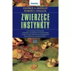 ZWIERZĘCE INSTYNKTY George A. Akerlof, Robert J.Shiller - Studio Emka