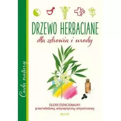 DRZEWO HERBACIANE DLA ZDROWIA I URODY Giulia Tedesco - Jedność