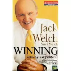 WINNING ZNACZY ZWYCIĘŻAĆ Jack Welch - Studio Emka