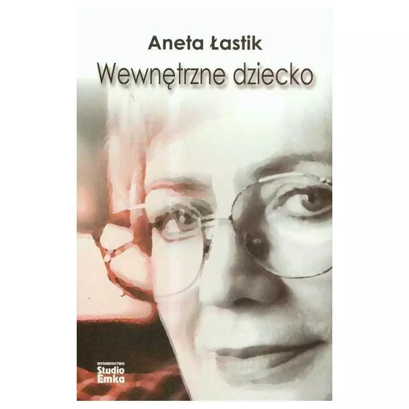 WEWNĘTRZNE DZIECKO Aneta Łastik - Studio Emka