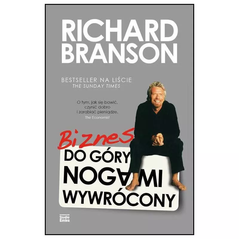 BIZNES DO GÓRY NOGAMI WYWRÓCONY Richard Branson - Studio Emka