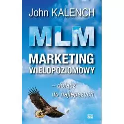 MLM MARKETING WIEOPOZIOMOWY John Kalench - Studio Emka