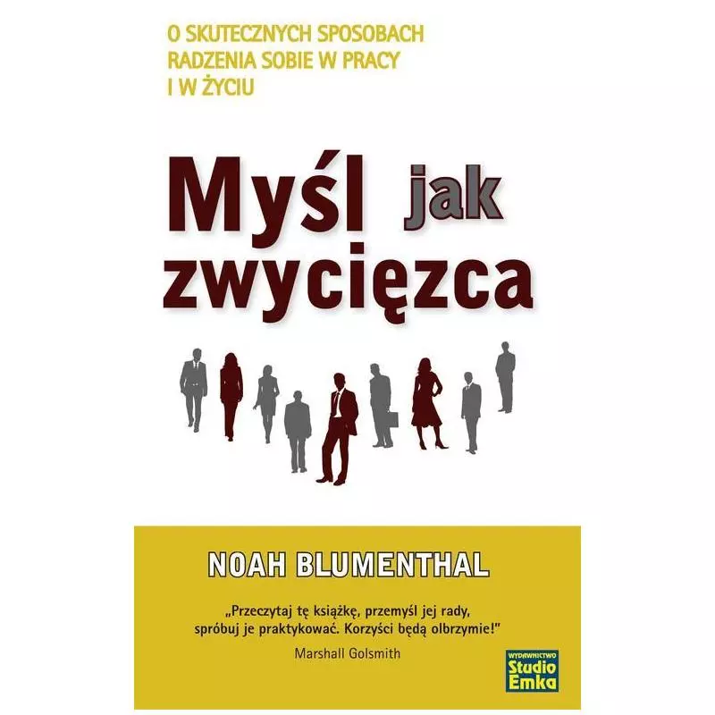 MYŚL JAK ZWYCIĘZCA Noah Blumenthal - Studio Emka