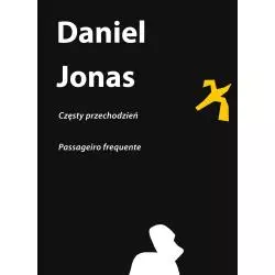 CZĘSTY PRZECHODZIEŃ Jonas Daniel - słowo/obraz terytoria
