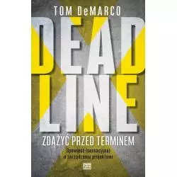 DEADLINE ZDĄŻYĆ PRZED TERMINEM Tom Demarco - Studio Emka