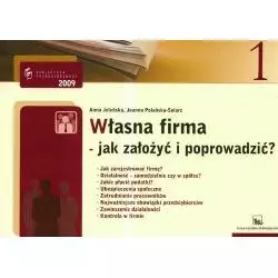 WŁASNA FIRMA JAK ZAŁOŻYĆ I POOPROWADZIĆ? Anna Jeleńska, Joanna Polańska-Solarz - Wszechnica Podatkowa