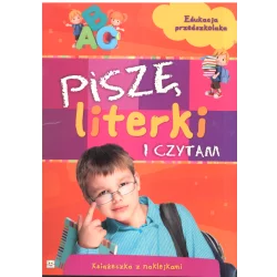 PISZĘ LITERKI I CZYTAM EDUKACJA PRZEDSZKOLAKA - Aksjomat