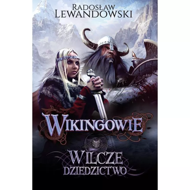 WIKINGOWIE WILCZE DZIEDZICTWO Radosław Lewandowski - Akurat
