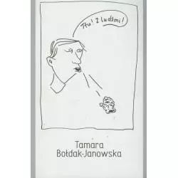 TFU Z LUDŹMI SZKICE MAŁE I MINIATUROWE Tamara Bołdak-Janowska - Borussia