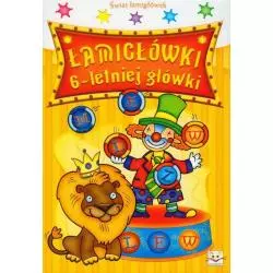 ŁAMIGŁÓWKI 6-LETNIEJ GŁÓWKI ŚWIAT ŁAMIGŁÓWEK Mirosław Mańko - Aksjomat