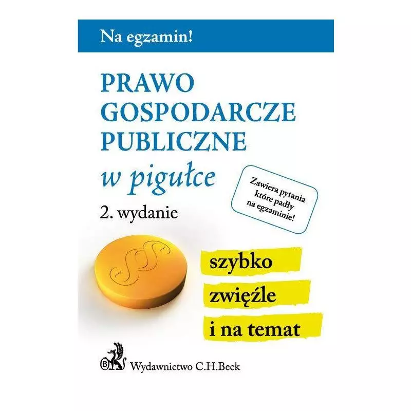 PRAWO GOSPODARCZE PUBLICZNE W PIGUŁCE - C.H. Beck