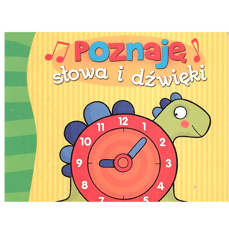 POZNAJĘ SŁOWA I DŹWIĘKI Z ZEGAREM - Aksjomat POZNAJĘ SŁOWA I DŹWIĘKI Z ZEGAREM - Aksjomat