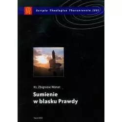 SUMIENIE W BLASKU PRAWDY Zbigniew Wanat - Wydawnictwo Naukowe UMK