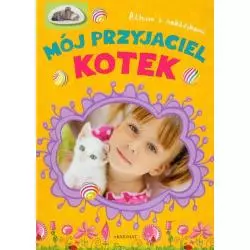 MÓJ PRZYCIEL KOTEK Agnieszka Bator, Anna Prusiewicz - Aksjomat
