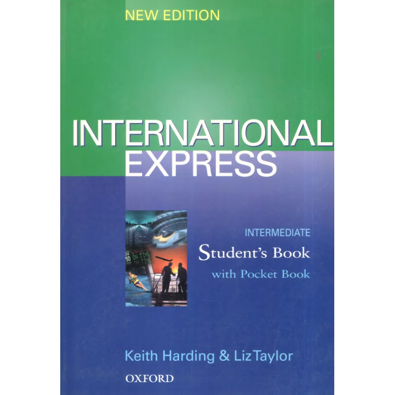 INTERNATIONAL EXPRESS NEW INTER PODRĘCZNIK Keit Harding, Liz Taylor - Oxford University Press