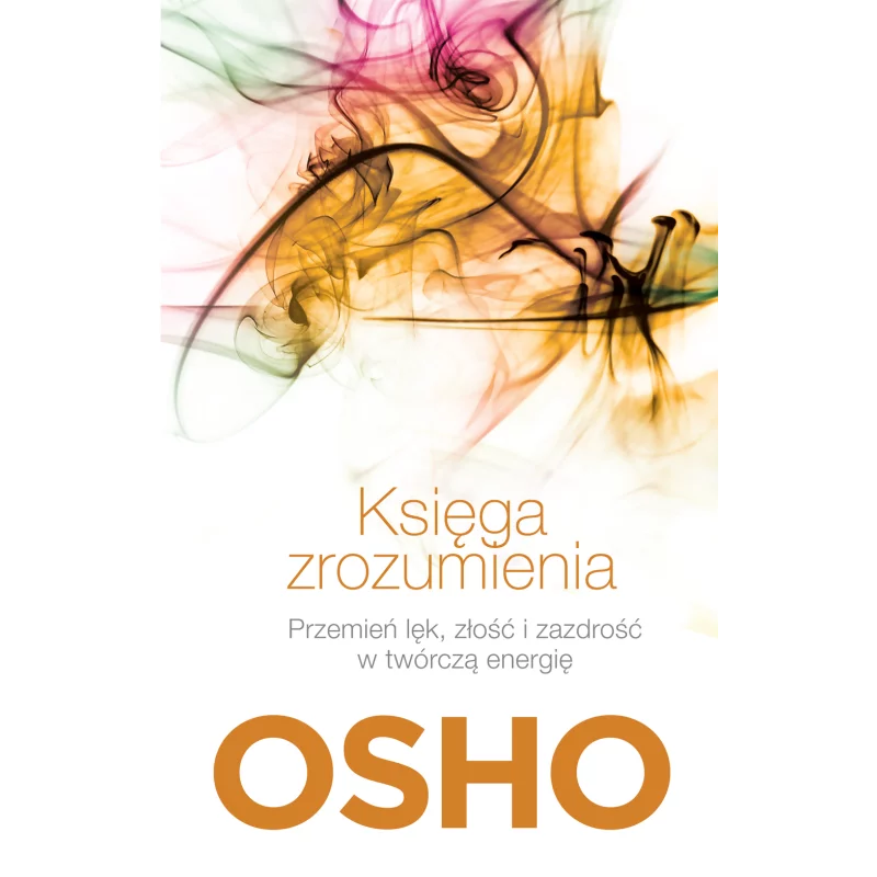 KSIĘGA ZROZUMIENIA Osho - Czarna Owca