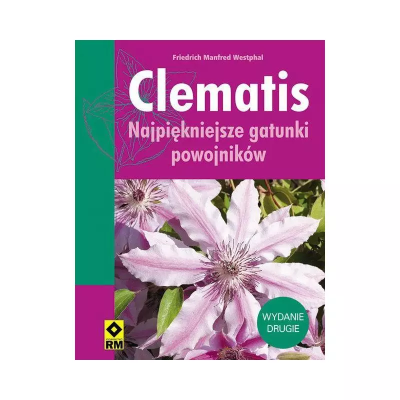 CLEMATIS Friedrich Manfred Westpal - Wydawnictwo RM