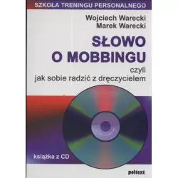 SŁOWO O MOBINGU Wojciech Warecki, Marek Warecki - Poltext