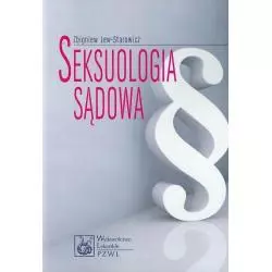 SEKSUOLOGIA SĄDOWA Zbigniew Lew-Starowicz - Wydawnictwo Lekarskie PZWL
