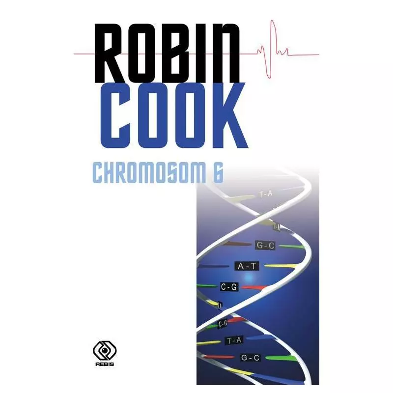 CHROMOSOM 6 Robin Cook - Rebis