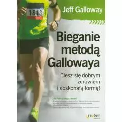 BIEGANIE METODĄ GALLOWAYA Jeff Galloway - Septem