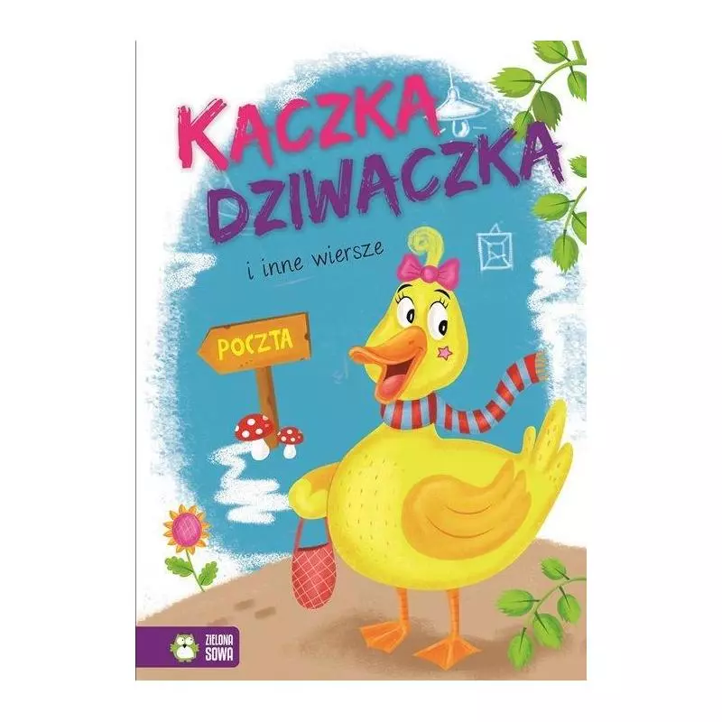 KACZKA DZIWACZKA I INNE WIERSZE 4+ - Zielona Sowa