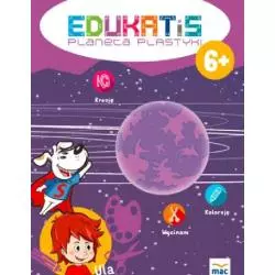 EDUKATIS PLANETA PLASTYKI 6+ - MAC Edukacja