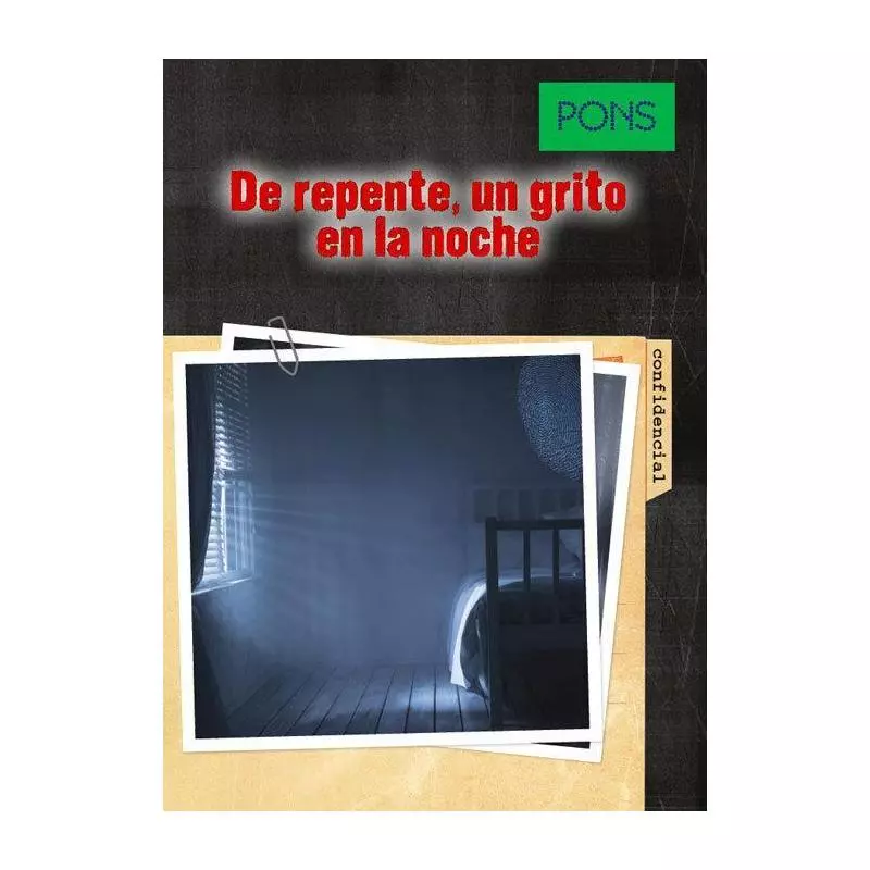 DE REPENTE UN GRITO AN LA NOCHE 16 NIESAMOWICIE INTRYGUJĄCYCH OPOWIEŚCI PO HISZPAŃSKU - LektorKlett