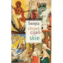 ŚWIĘTA CHRZEŚCIJAŃSKIE Edith Mommeja - Św. Stanisława BM