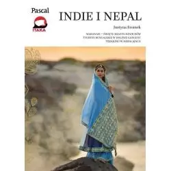 INDIE I NEPAL PRZEWODNIK ILUSTROWANY Justyna Sromek - Pascal
