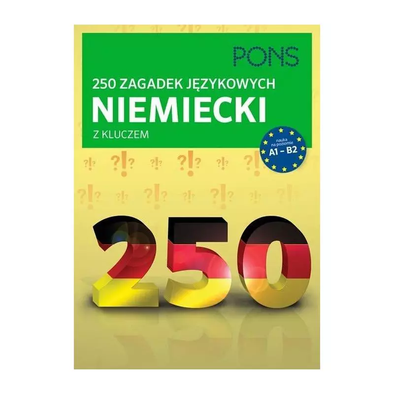 250 ZAGADEK JĘZYKOWYCH NIEMIECKI Z KLUCZEM - LektorKlett