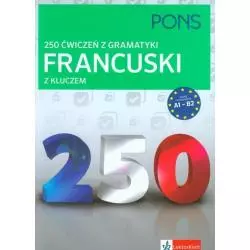 250 ĆWICZEŃ Z GRAMATYKI FRANCUSKI Z KLUCZEM - LektorKlett