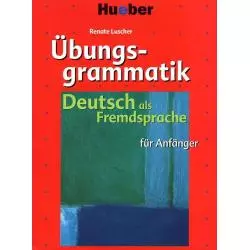 DEUTSCH ALS FREMDSPRACHE UBUNGSGRAMMATIK FUR ANFANGER + KEY Renate Luscher - Hueber Polska