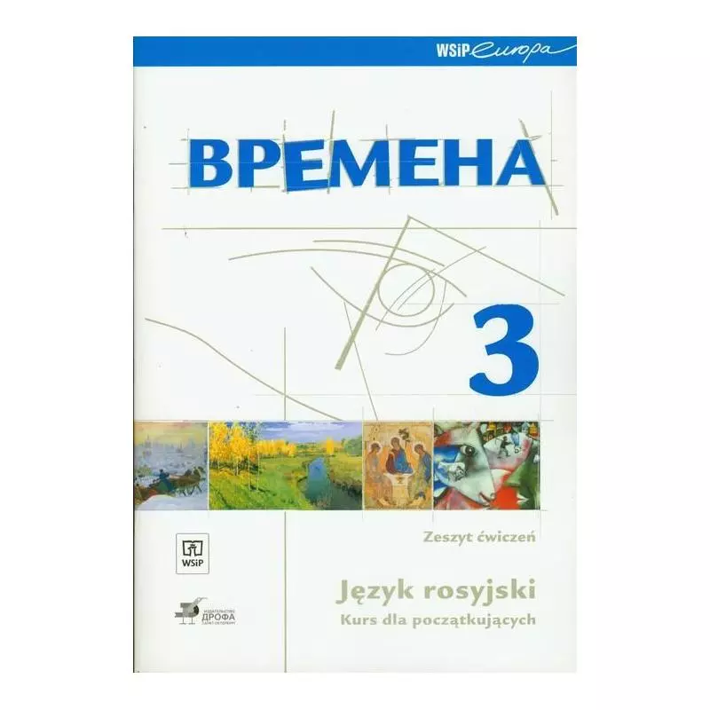 WREMIENA 3 JĘZYK ROSYJSKI DLA POCZĄTKUJĄCYCH ĆWICZENIA Renata Broniarz, Elizaweta Chramajewa - WSiP