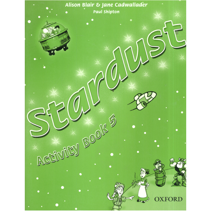 STARDUST 5 ĆWICZENIA ALISON BLAIR, JANE CADWALLADER, PAUL SHIPTON