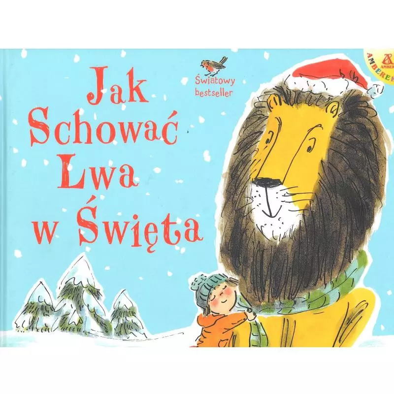 JAK SCHOWAĆ LWA W ŚWIĘTA Helen Stephens - Amber JAK SCHOWAĆ LWA W ŚWIĘTA Helen Stephens - Amber