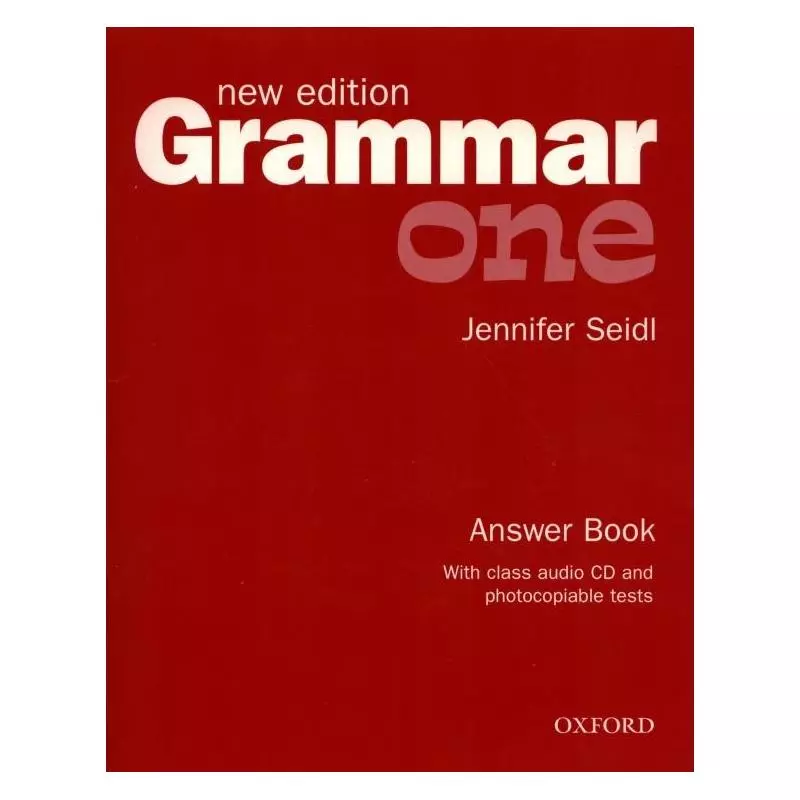 GRAMMAR ONE NEW ANSWER BOOK + CD Jennifer Seidl - Oxford University Press