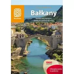 BAŁKANY BOŚNIA I HERCEGOWINA SERBIA MACEDONIA KOSOWO PRZEWODNIK - Bezdroża