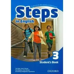 JĘZYK ANGIELSKI STEPS IN ENGLISH 3 PODRĘCZNIK Paul Shipton, Tim Falla, Paul Davies, Ewa Palczak - Oxford University Press
