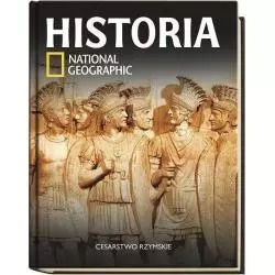 HISTORIA NATIONAL GEOGRAPHIC CESARSTWO RZYMSKIE - Agora