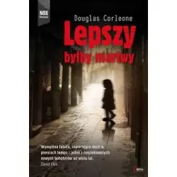 LEPSZY BYŁBY MARTRWY Douglas Corleone - Feeria