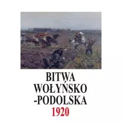 BITWA WOŁYŃSKO-PODOLSKA 1920 Marek Tarczyński - Rytm